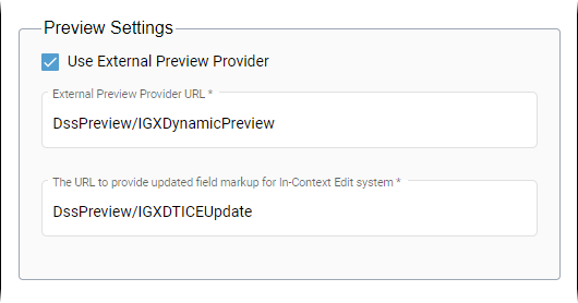 Preview Settings with Selected Use External Preview Provider
                        Checkbox