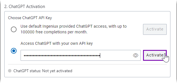 Choose ChatGPT API Key in "2. ChatGPT Activation"