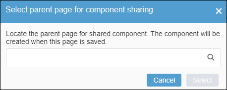 Select Parent Page for Component Sharing Dialog