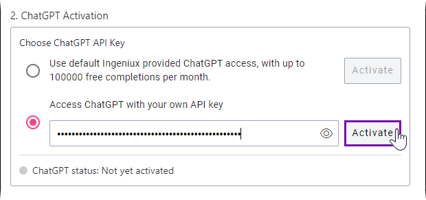 Choose ChatGPT API Key in "2. ChatGPT Activation"